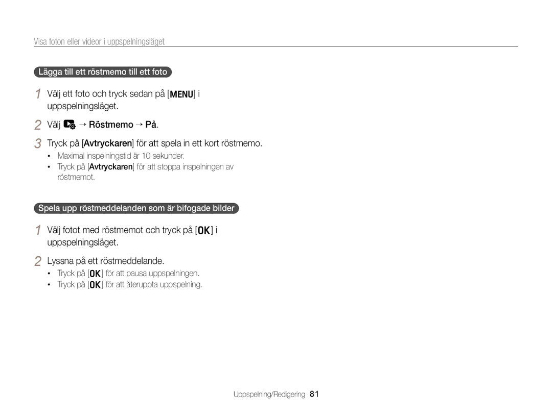 Samsung EC-WB700ZBPSE2 manual Lägga till ett röstmemo till ett foto, Spela upp röstmeddelanden som är bifogade bilder 