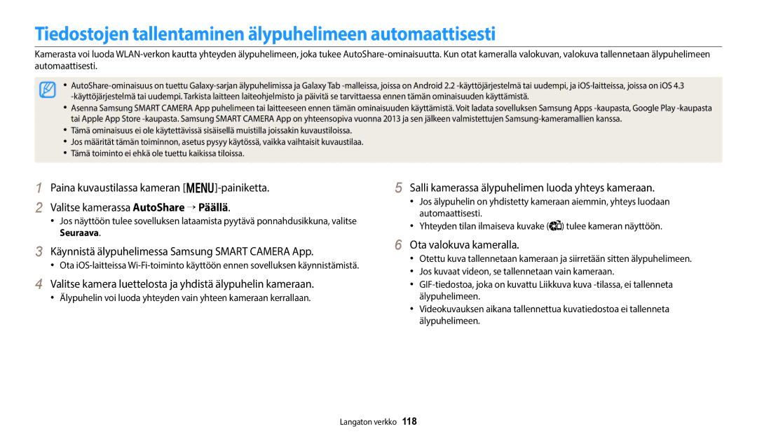 Samsung EC-WB800FFPBE2, EC-WB700ZBPSE2 Tiedostojen tallentaminen älypuhelimeen automaattisesti, Ota valokuva kameralla 