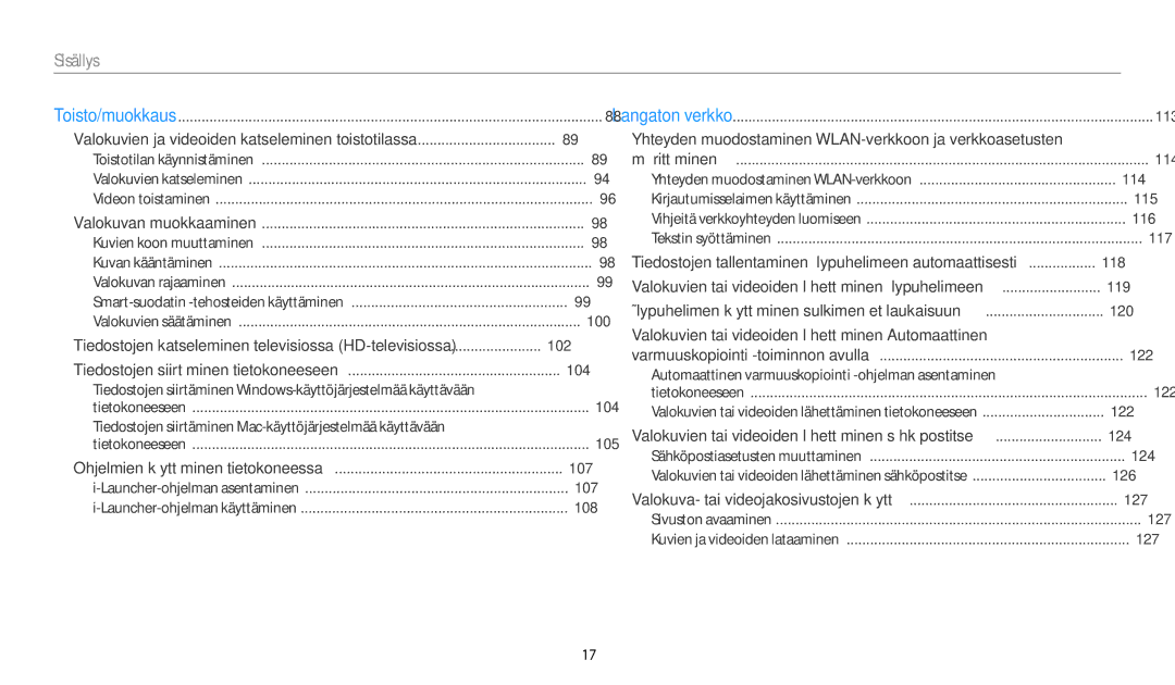 Samsung EC-WB700ZBPSE2, EC-WB800FBPWE2, EC-WB700ZBPBE2, EC-WB800FBPBE2 Valokuvien tai videoiden lähettäminen Automaattinen 