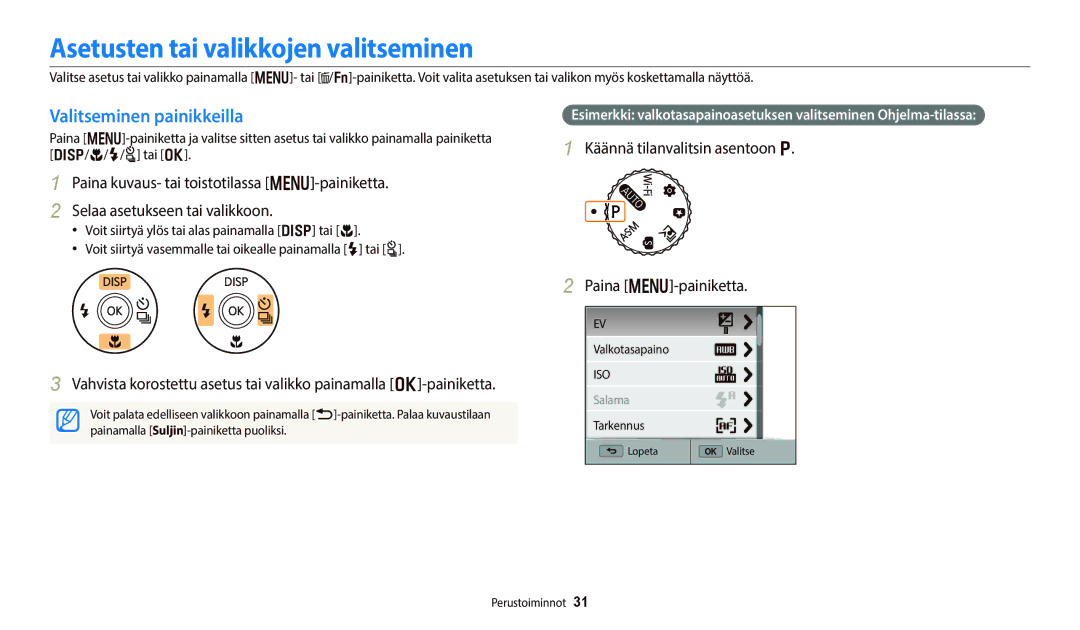 Samsung EC-WB700ZBPBE2 manual Asetusten tai valikkojen valitseminen, Valitseminen painikkeilla, Paina m-painiketta 