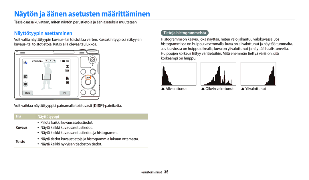 Samsung EC-WB700ZBPSE2 Näytön ja äänen asetusten määrittäminen, Näyttötyypin asettaminen, Tietoja histogrammeista, Tila 