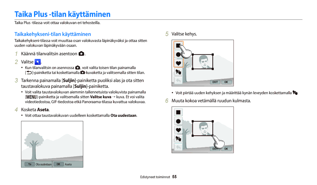 Samsung EC-WB700ZBPBE2 manual Taika Plus -tilan käyttäminen, Taikakehykseni-tilan käyttäminen, Kosketa Aseta, Valitse kehys 