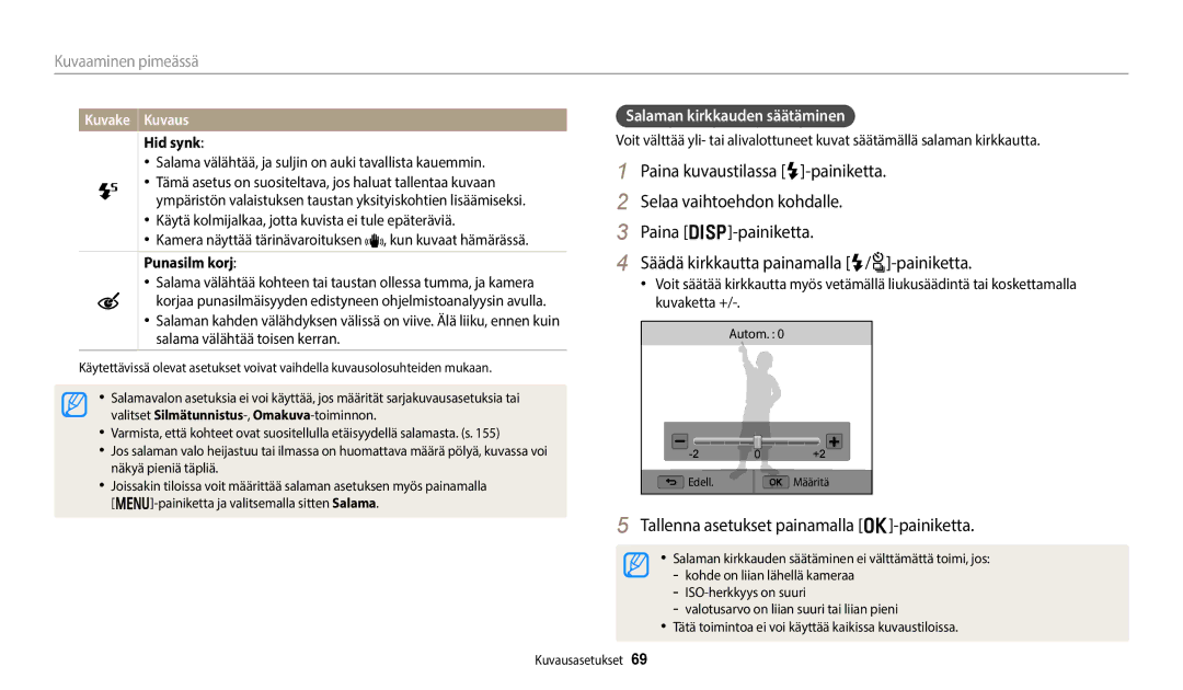 Samsung EC-WB800FFPWE2 Salaman kirkkauden säätäminen, Hid synk, Salama välähtää, ja suljin on auki tavallista kauemmin 