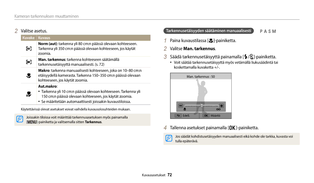 Samsung EC-WB800FBPWE2 manual Valitse Man. tarkennus, Säädä tarkennusetäisyyttä painamalla F/t-painiketta, Aut.makro 