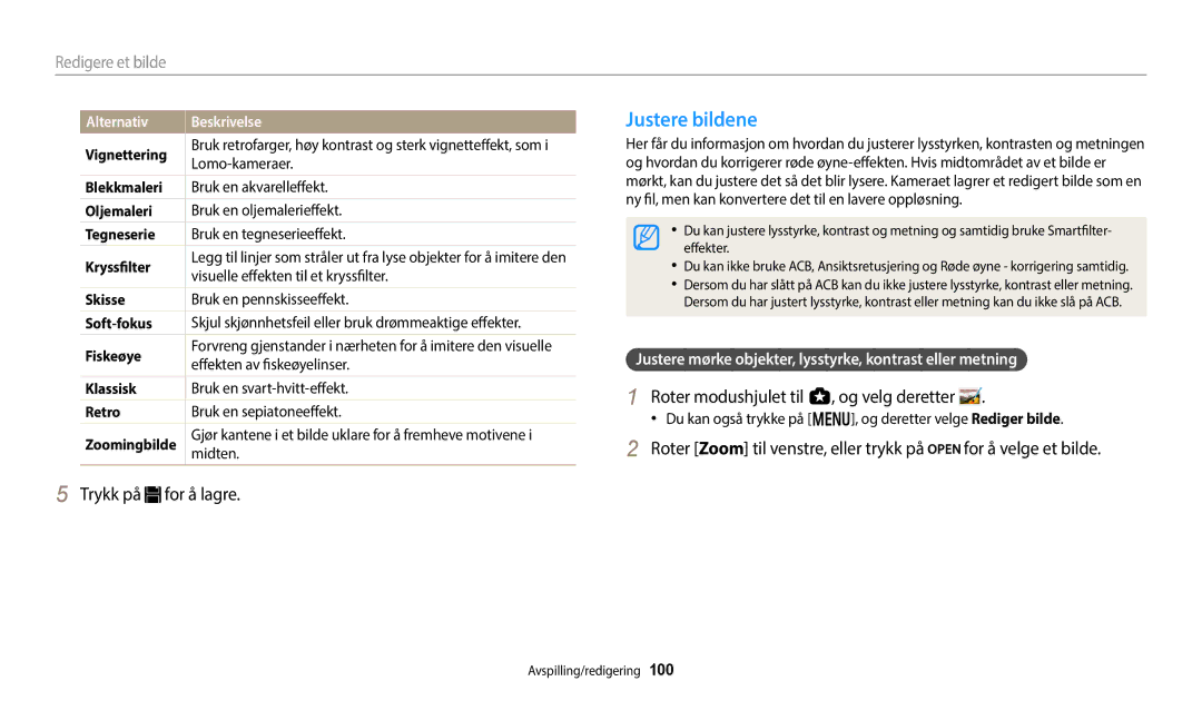 Samsung EC-WB800FFPBE2, EC-WB700ZBPSE2 manual Justere bildene, Roter Zoom til venstre, eller trykk på for å velge et bilde 