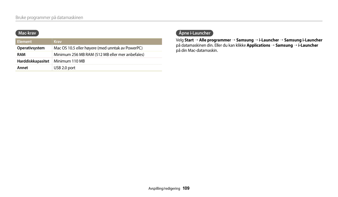 Samsung EC-WB700ZBPBE2, EC-WB700ZBPSE2, EC-WB800FBPWE2, EC-WB800FBPBE2, EC-WB800FFPWE2 manual Mac-krav, Åpne i-Launcher 