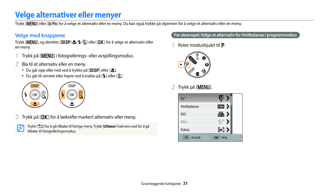 Samsung EC-WB700ZBPBE2, EC-WB700ZBPSE2, EC-WB800FBPWE2 manual Velge alternativer eller menyer, Velge med knappene, Trykk på m 