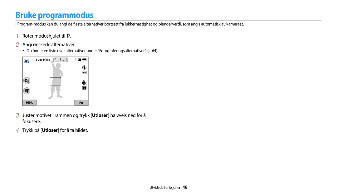 Samsung EC-WB800FFPBE2, EC-WB700ZBPSE2 manual Bruke programmodus, Roter modushjulet til p Angi ønskede alternativer 