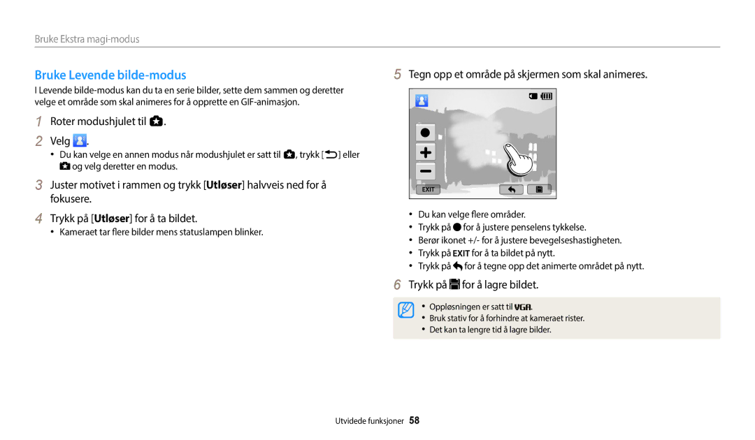 Samsung EC-WB800FFPBE2, EC-WB700ZBPSE2 manual Bruke Levende bilde-modus, Tegn opp et område på skjermen som skal animeres 