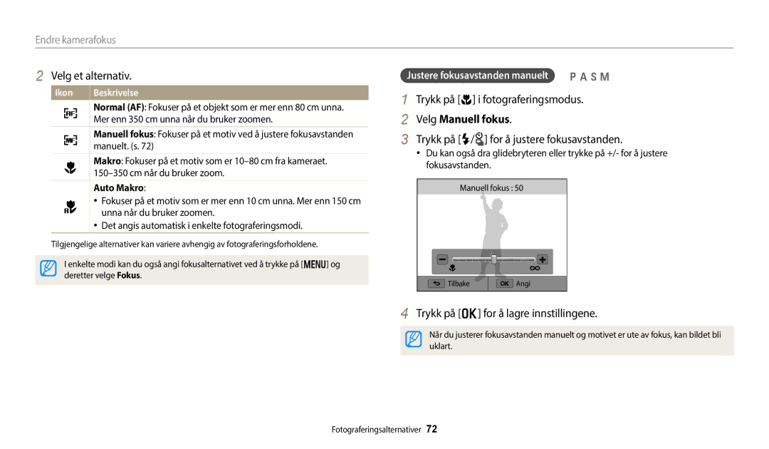 Samsung EC-WB800FBPWE2, EC-WB700ZBPSE2 manual Velg Manuell fokus, Trykk på F/t for å justere fokusavstanden, Auto Makro 