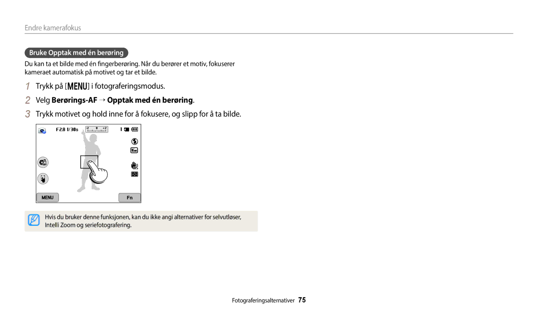 Samsung EC-WB800FFPWE2, EC-WB700ZBPSE2 manual Velg Berørings-AF “ Opptak med én berøring, Bruke Opptak med én berøring 