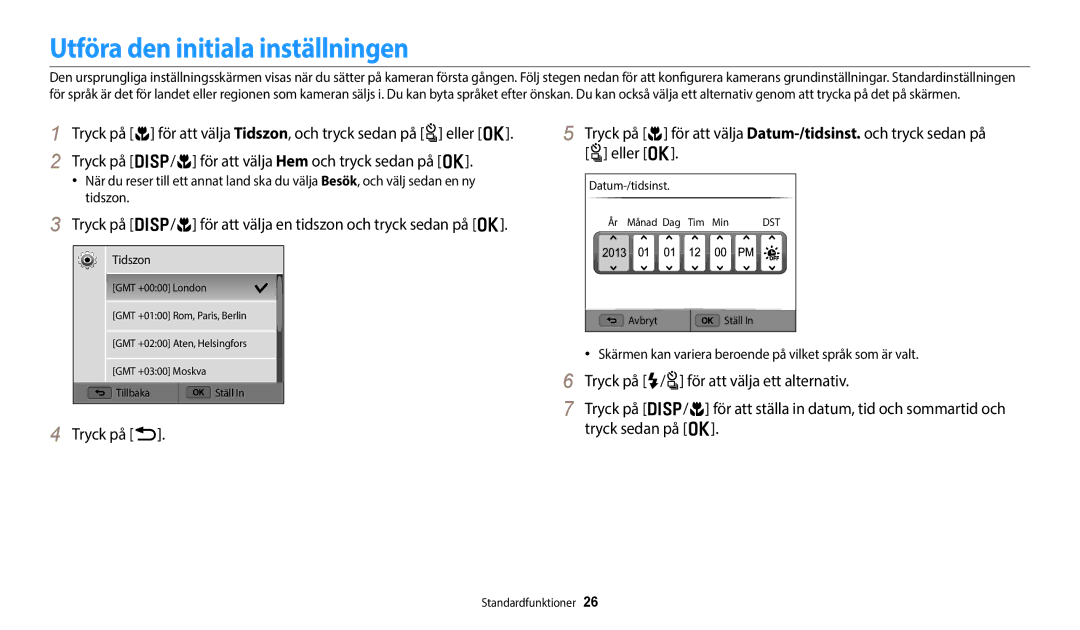 Samsung EC-WB800FBPBE2 manual Utföra den initiala inställningen, Tryck på D/c för att välja en tidszon och tryck sedan på o 