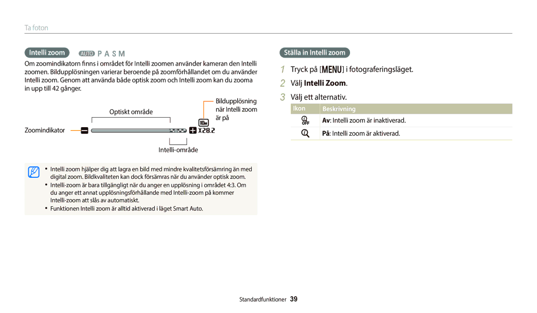 Samsung EC-WB800FFPWE2 Välj Intelli Zoom, Intelli zoom T p a h M, Ställa in Intelli zoom, Optiskt område Zoomindikator 