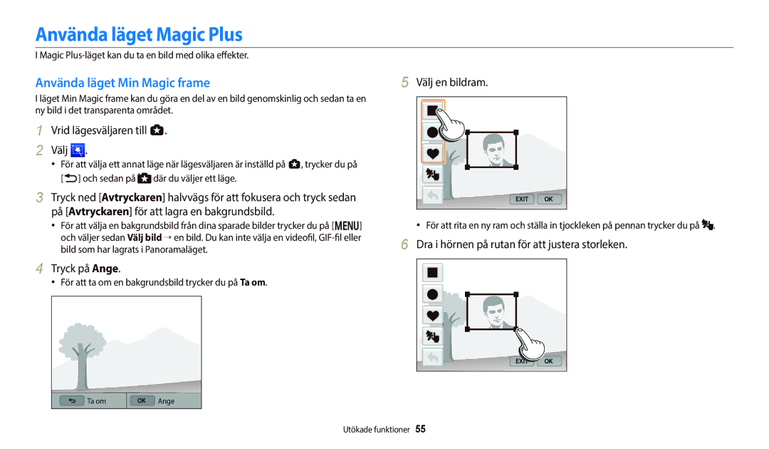 Samsung EC-WB700ZBPBE2 manual Använda läget Magic Plus, Använda läget Min Magic frame, Tryck på Ange, Välj en bildram 