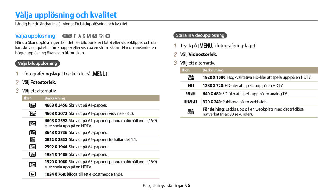 Samsung EC-WB700ZBPSE2, EC-WB800FBPWE2 Välja upplösning och kvalitet, Välja upplösning T p a h M s i g, Välj Fotostorlek 