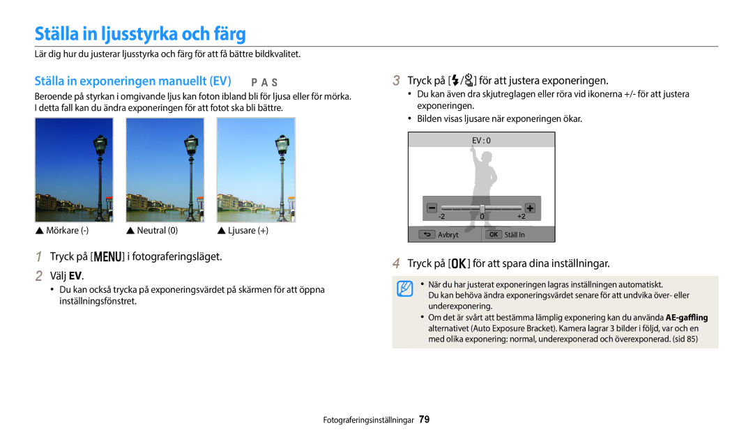 Samsung EC-WB700ZBPBE2, EC-WB700ZBPSE2 manual Ställa in ljusstyrka och färg, Tryck på F/t för att justera exponeringen 