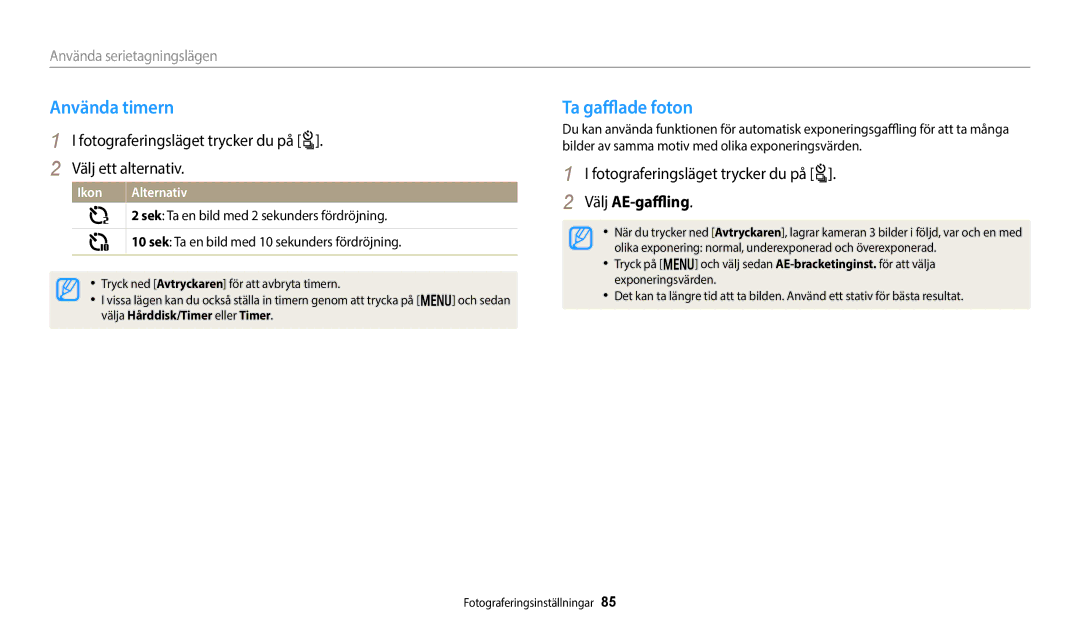 Samsung EC-WB700ZBPBE2 manual Använda timern, Ta gafflade foton, Fotograferingsläget trycker du på t, Välj AE-gaffling 