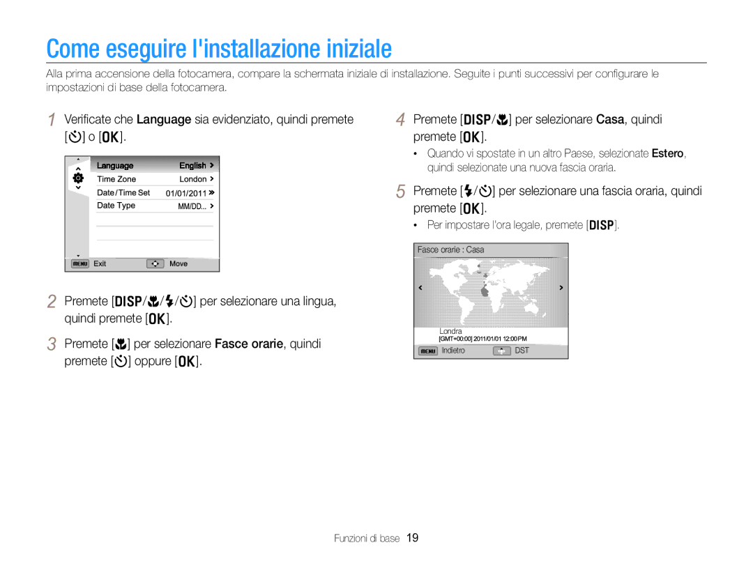 Samsung EC-WB750ZBPBE1 manual Come eseguire linstallazione iniziale, Premete D/c per selezionare Casa, quindi premete o 