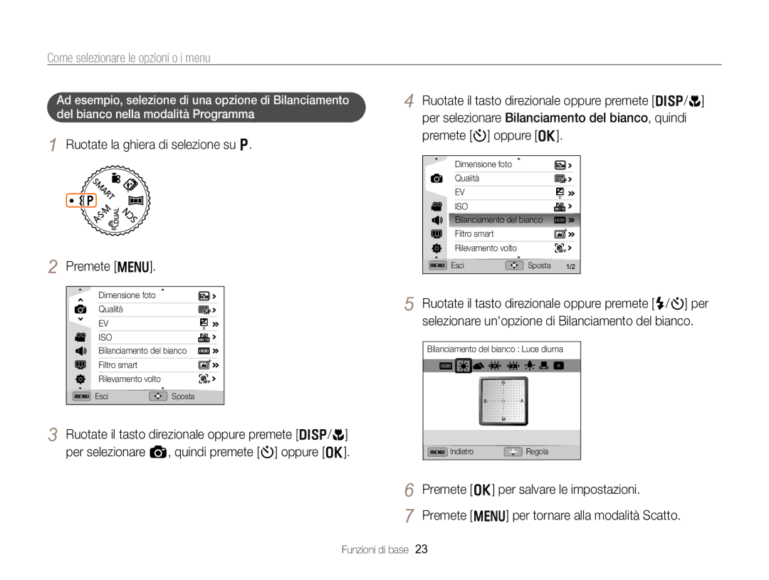 Samsung EC-WB750ZBPBE1 manual Come selezionare le opzioni o i menu, Ruotate la ghiera di selezione su p Premete m 