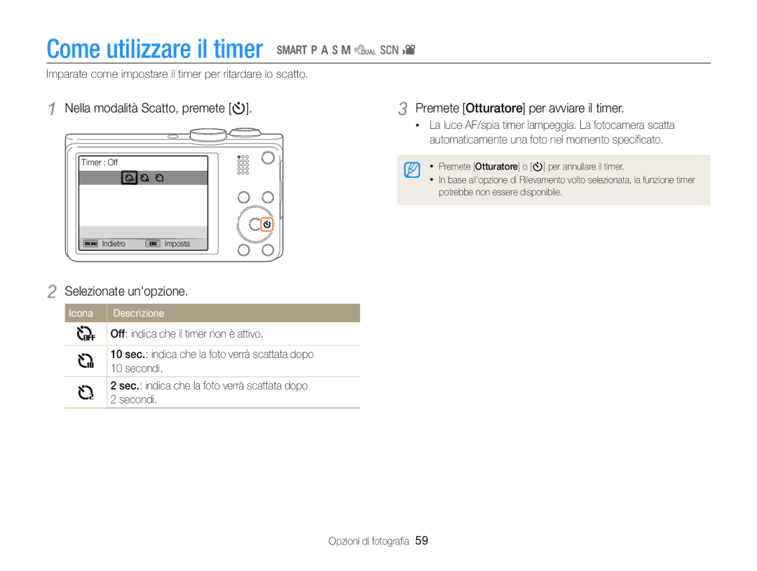 Samsung EC-WB750ZBPBE1 manual Come utilizzare il timer S p a h M d s, Nella modalità Scatto, premete t 