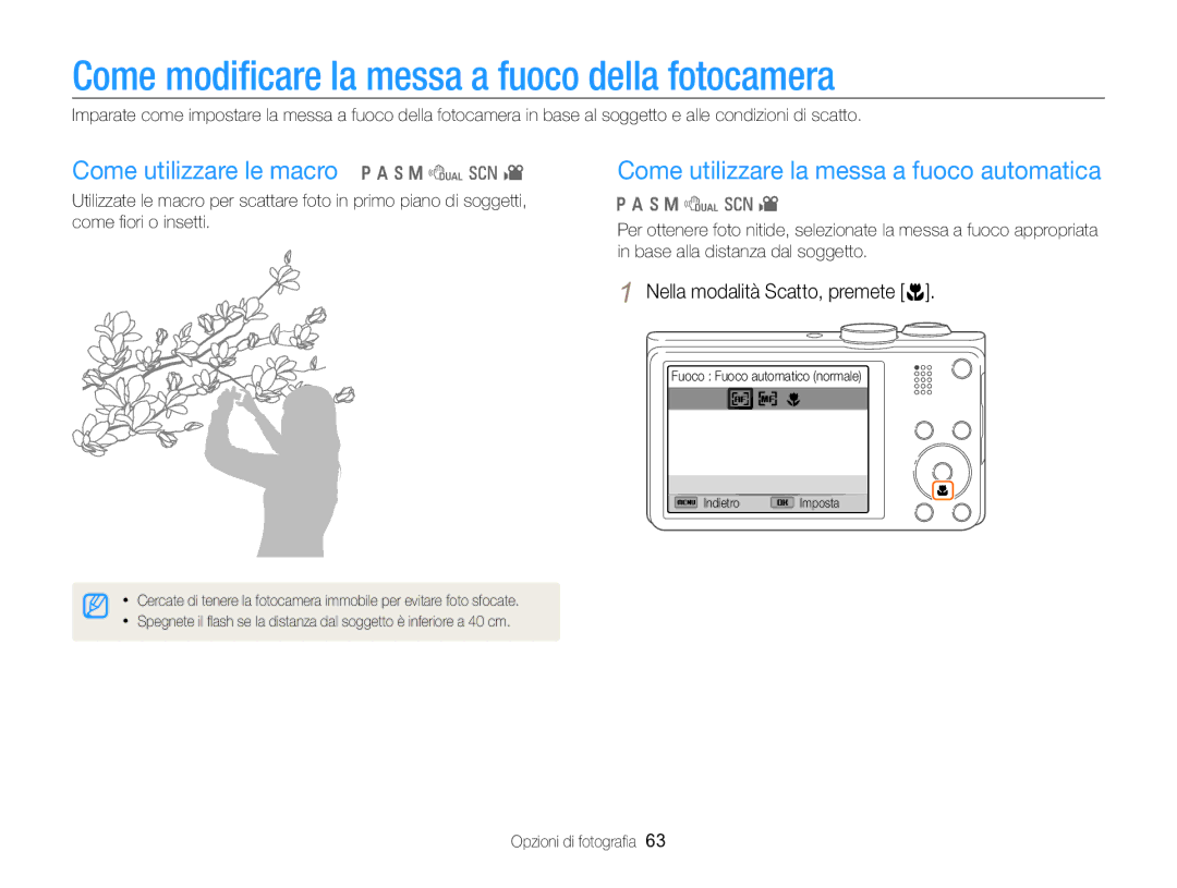 Samsung EC-WB750ZBPBE1 manual Come modiﬁcare la messa a fuoco della fotocamera, Come utilizzare le macro p a h M d s 