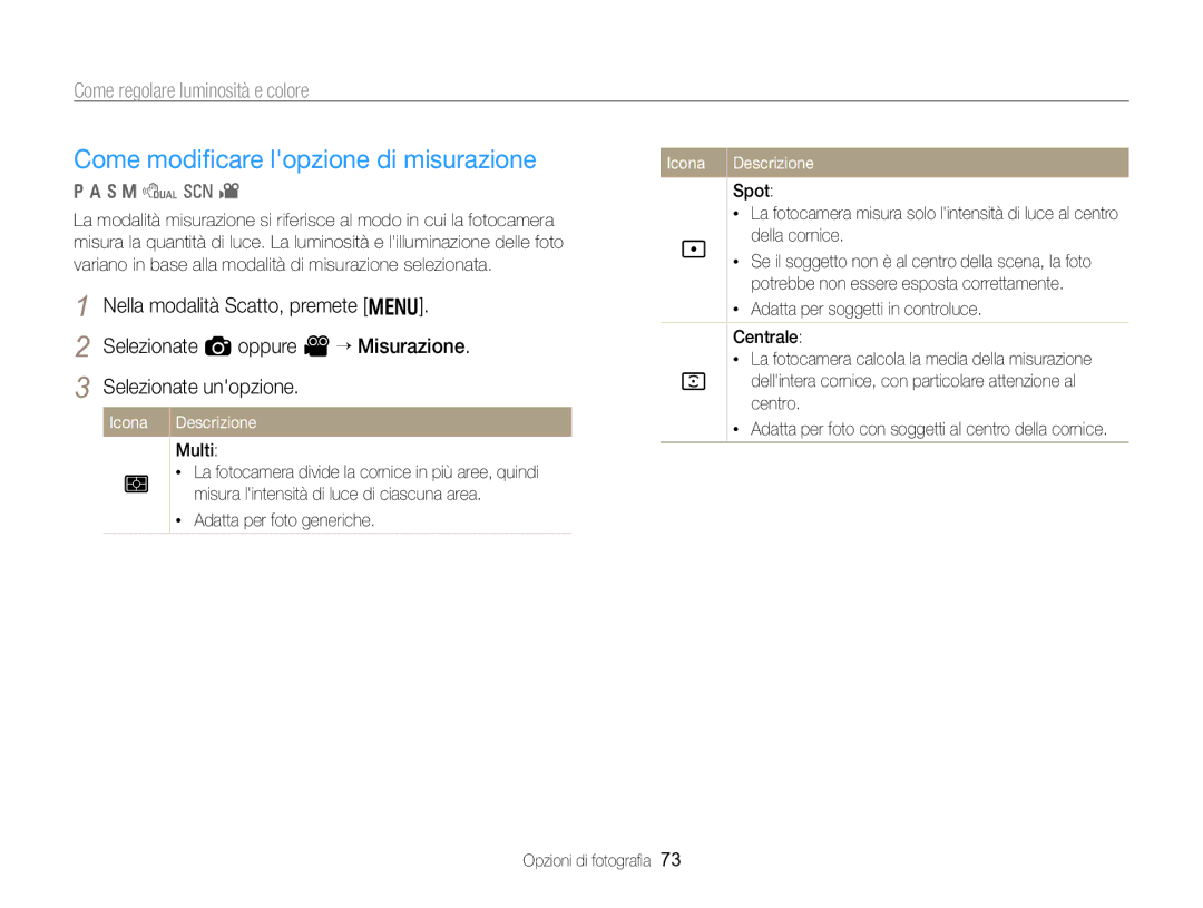 Samsung EC-WB750ZBPBE1 manual Come modiﬁcare lopzione di misurazione, Come regolare luminosità e colore 