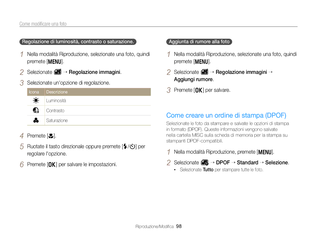 Samsung EC-WB750ZBPBE1 manual Come creare un ordine di stampa Dpof, Regolazione di luminosità, contrasto o saturazione 