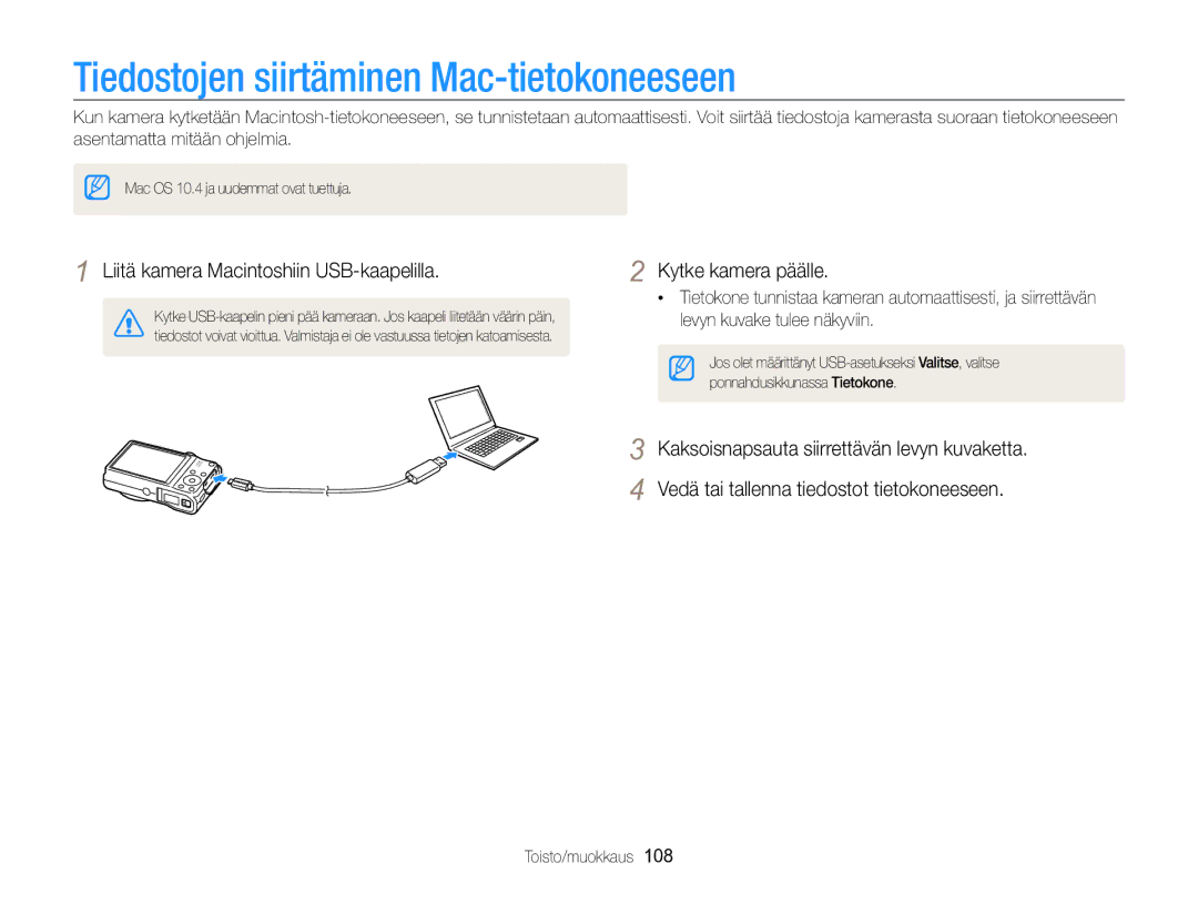 Samsung EC-WB750ZBPBE2 manual Tiedostojen siirtäminen Mac-tietokoneeseen, Liitä kamera Macintoshiin USB-kaapelilla 