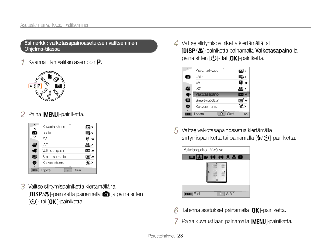 Samsung EC-WB750ZBPBE2 manual Asetusten tai valikkojen valitseminen, Käännä tilan valitsin asentoon p Paina m-painiketta 