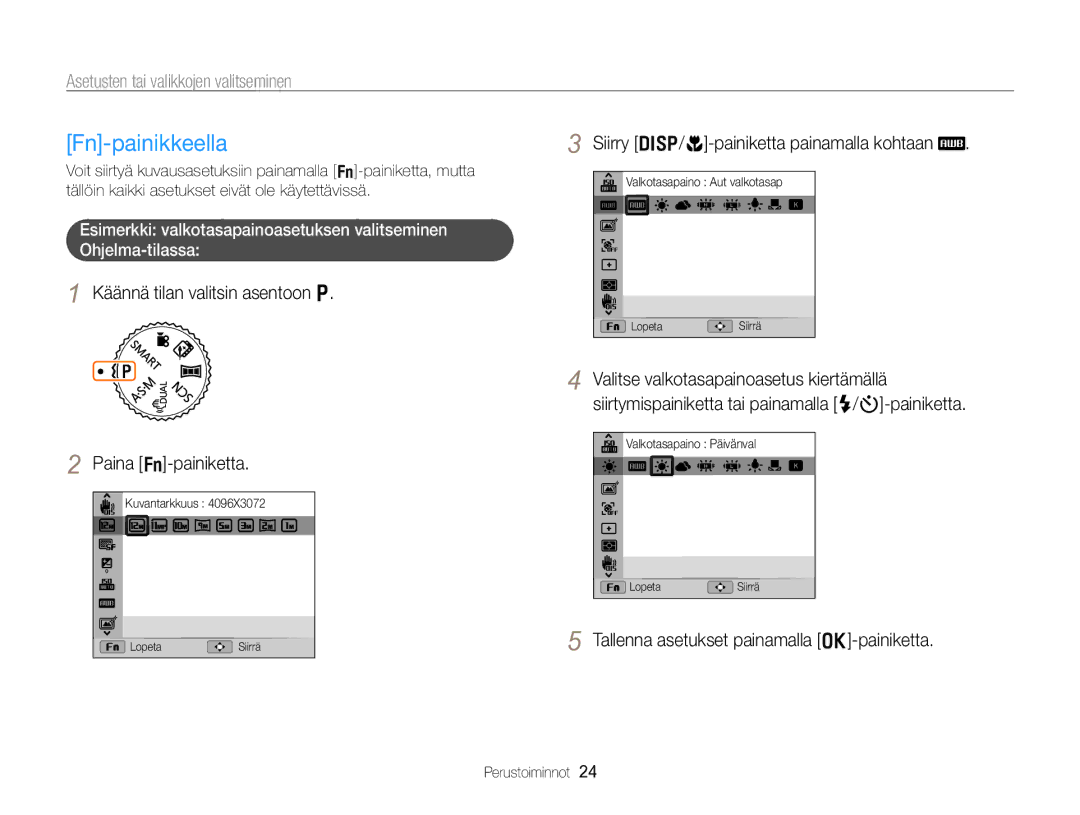 Samsung EC-WB750ZBPBE2 manual Fn-painikkeella, Käännä tilan valitsin asentoon p Paina f-painiketta 