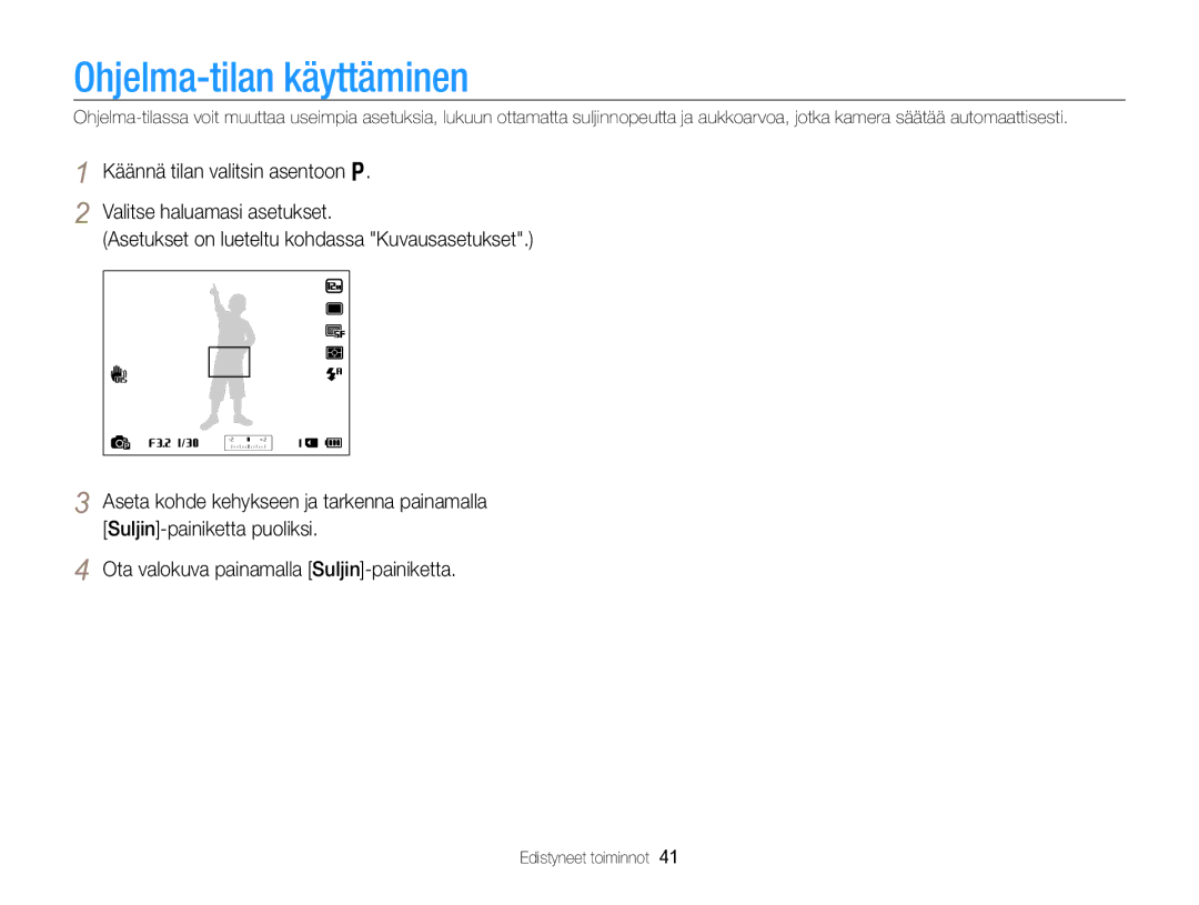 Samsung EC-WB750ZBPBE2 manual Ohjelma-tilan käyttäminen 