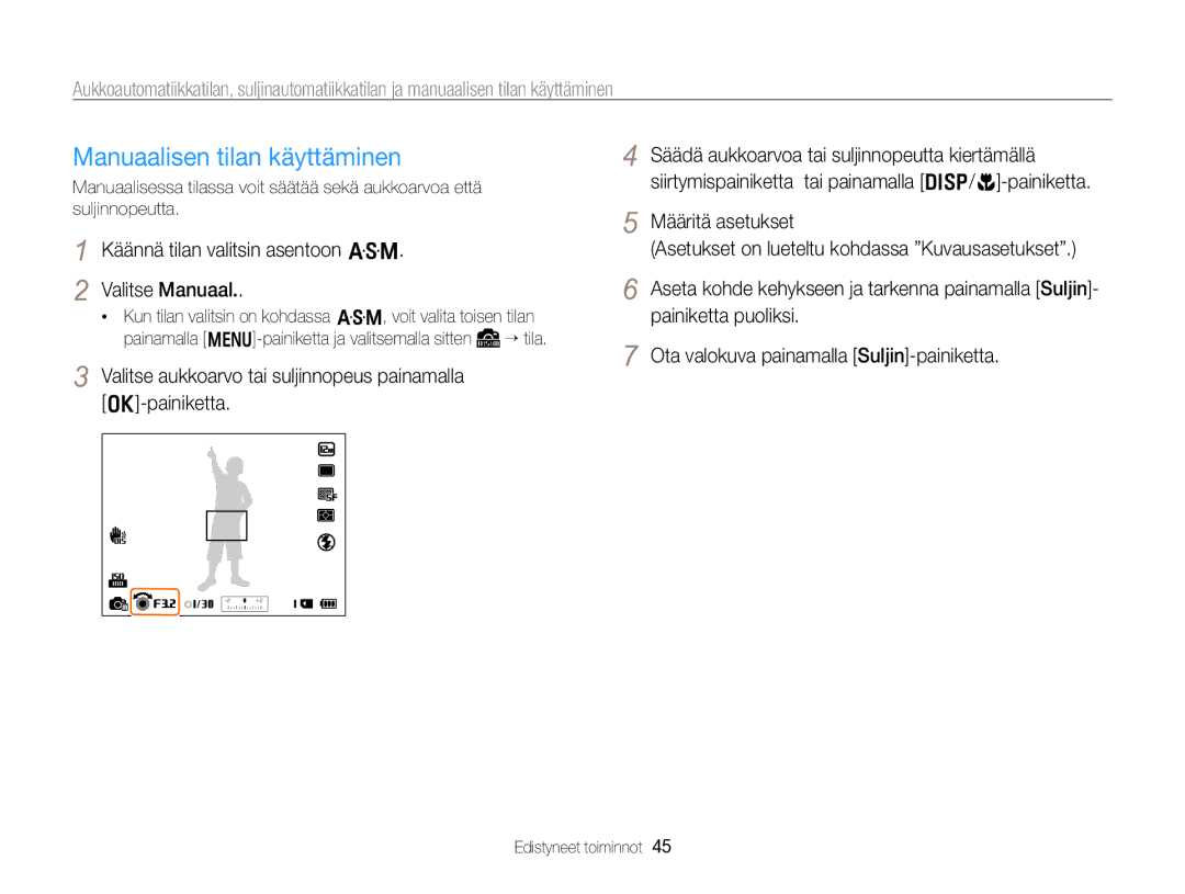 Samsung EC-WB750ZBPBE2 manual Manuaalisen tilan käyttäminen, Käännä tilan valitsin asentoon G Valitse Manuaal 