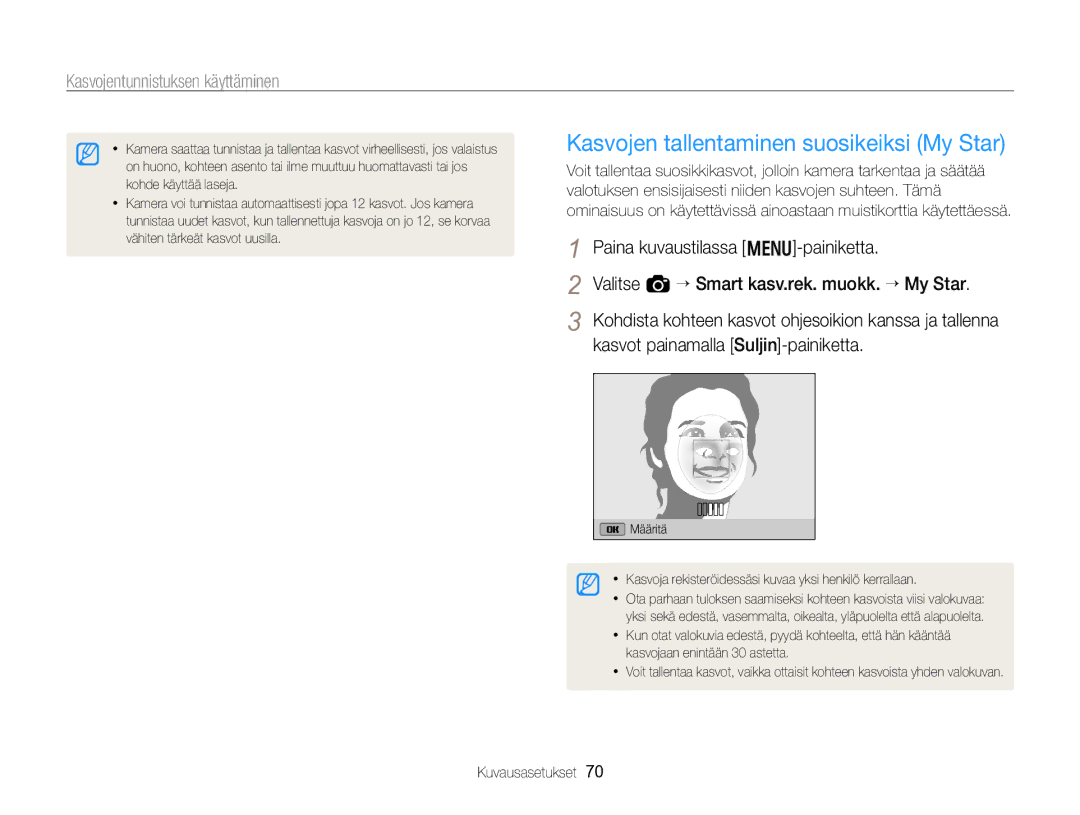 Samsung EC-WB750ZBPBE2 Kasvojen tallentaminen suosikeiksi My Star, Kasvoja rekisteröidessäsi kuvaa yksi henkilö kerrallaan 
