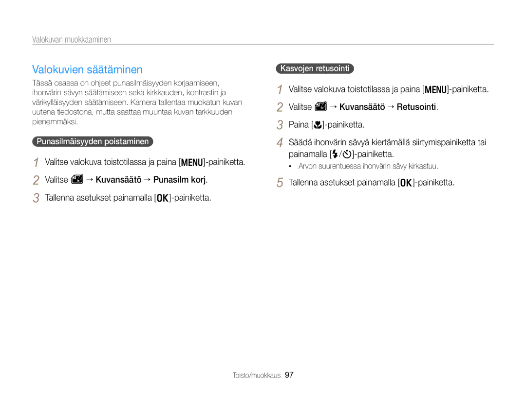 Samsung EC-WB750ZBPBE2 Valokuvien säätäminen, Valokuvan muokkaaminen, Punasilmäisyyden poistaminen, Kasvojen retusointi 