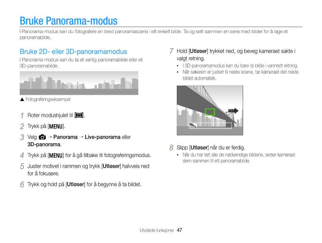 Samsung EC-WB750ZBPBE2 manual Bruke Panorama-modus, Bruke 2D- eller 3D-panoramamodus, Slipp Utløser når du er ferdig 