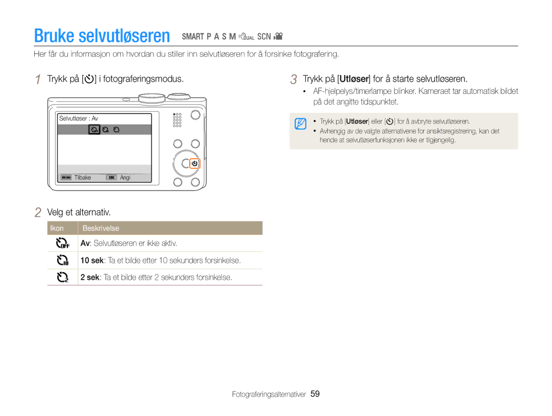 Samsung EC-WB750ZBPBE2 manual Bruke selvutløseren S p a h M d s, Trykk på t i fotograferingsmodus 