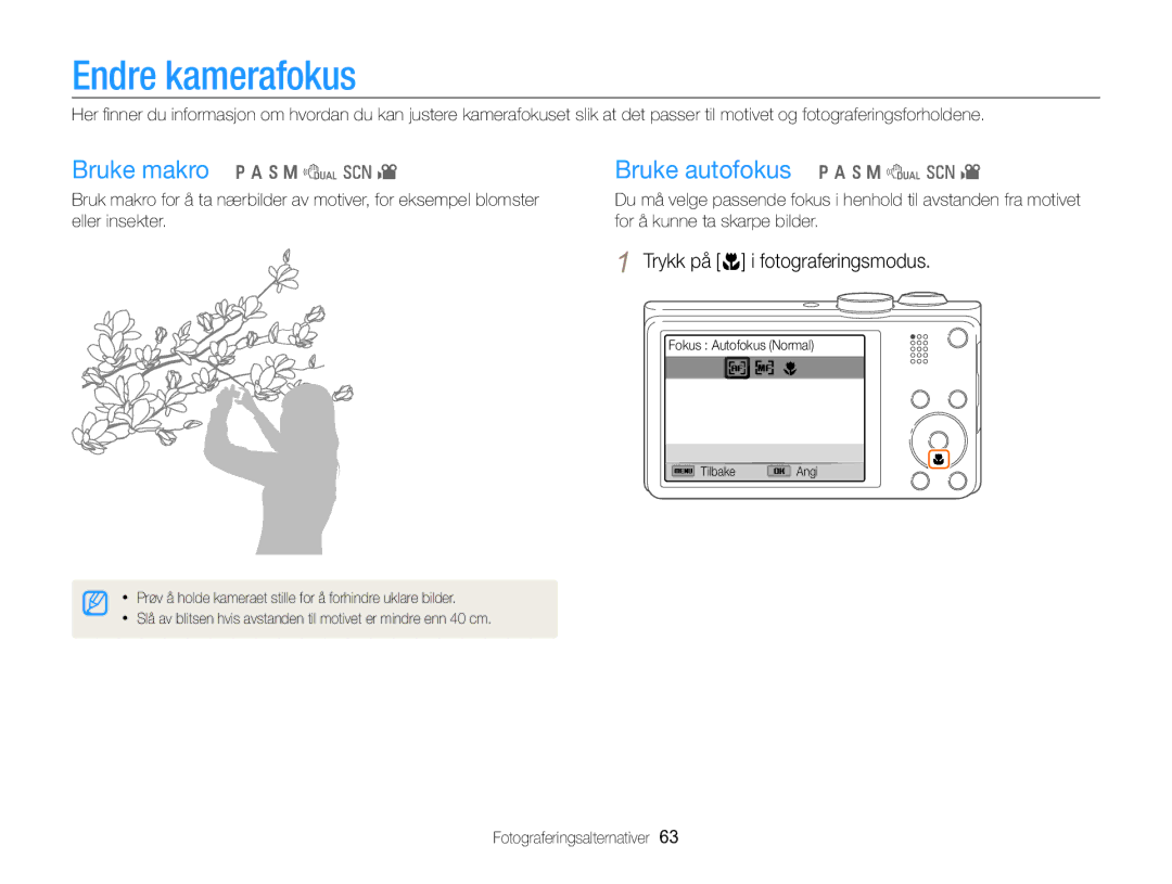 Samsung EC-WB750ZBPBE2 manual Endre kamerafokus, Bruke autofokus p a h M d s, Trykk på c i fotograferingsmodus 