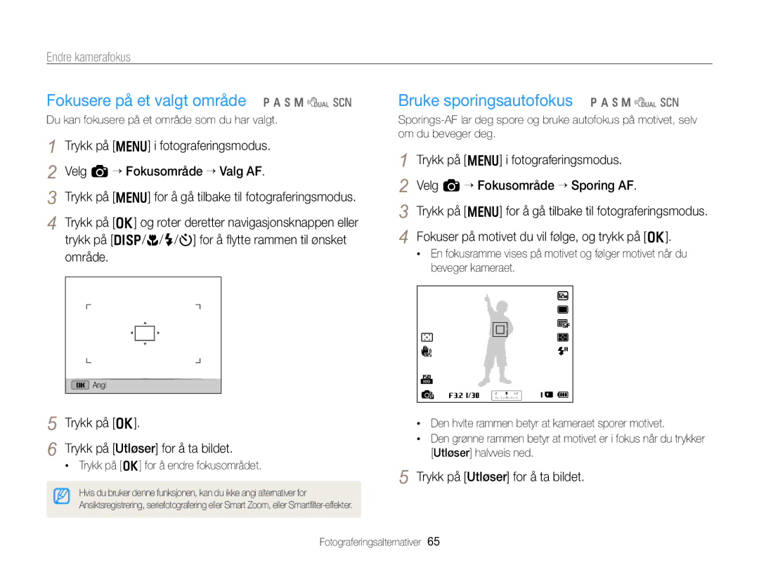 Samsung EC-WB750ZBPBE2 manual Fokusere på et valgt område p a h M d s, Bruke sporingsautofokus p a h M d s 