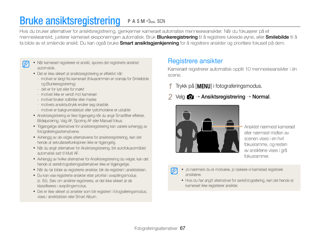 Samsung EC-WB750ZBPBE2 Bruke ansiktsregistrering p a h M d s, Registrere ansikter, Av ansiktene vises i grå fokusrammer 