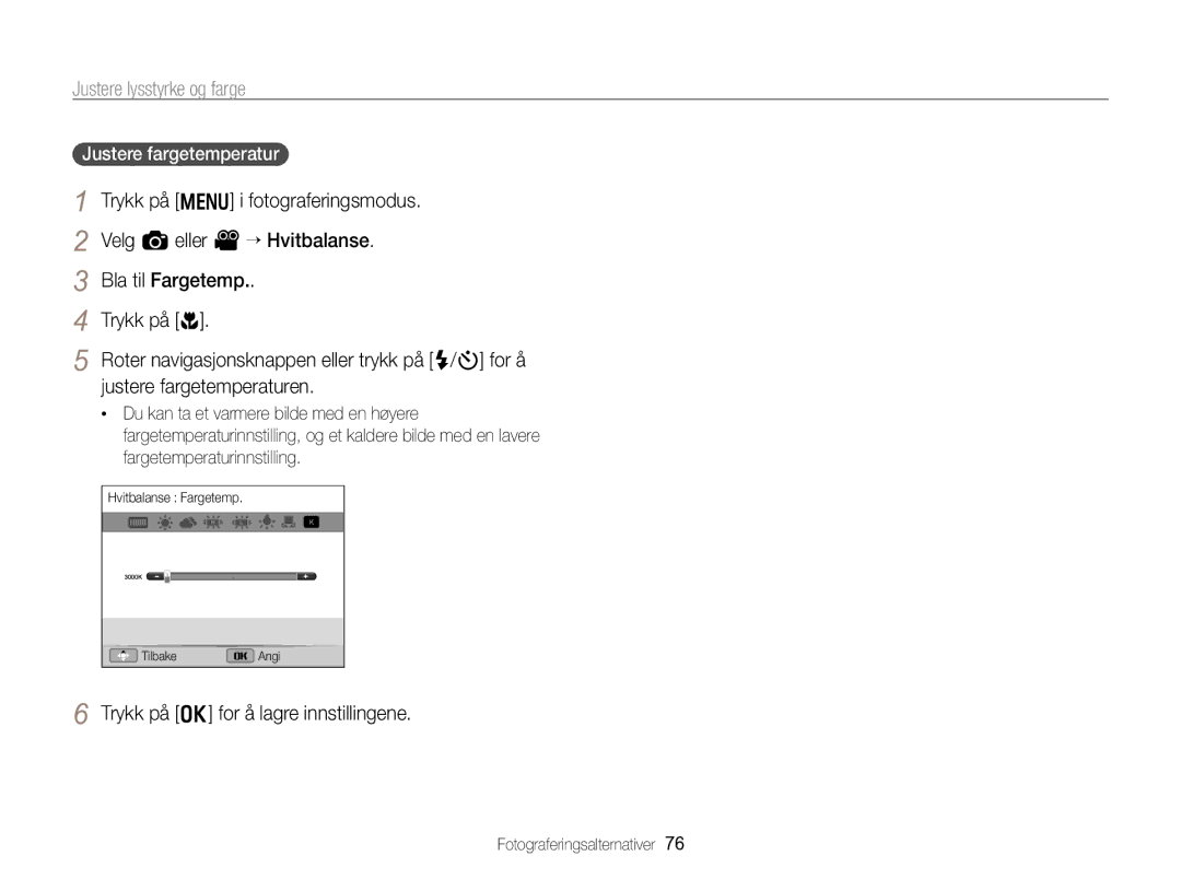 Samsung EC-WB750ZBPBE2 manual Justere fargetemperatur 