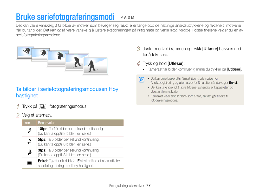 Samsung EC-WB750ZBPBE2 manual Bruke seriefotograferingsmodi p a h M, Ta bilder i seriefotograferingsmodusen Høy hastighet 