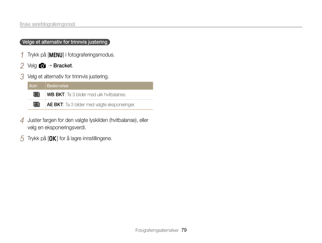 Samsung EC-WB750ZBPBE2 manual Velge et alternativ for trinnvis justering 