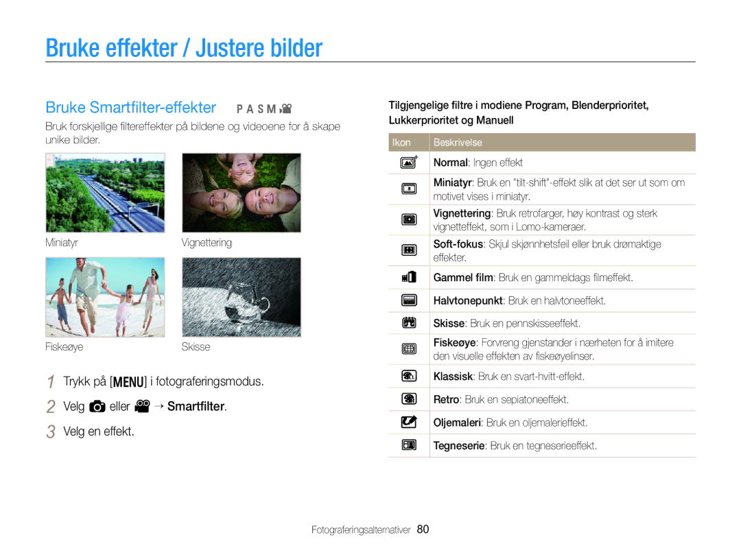 Samsung EC-WB750ZBPBE2 manual Bruke effekter / Justere bilder, Bruke Smartﬁlter-effekter p a h M 