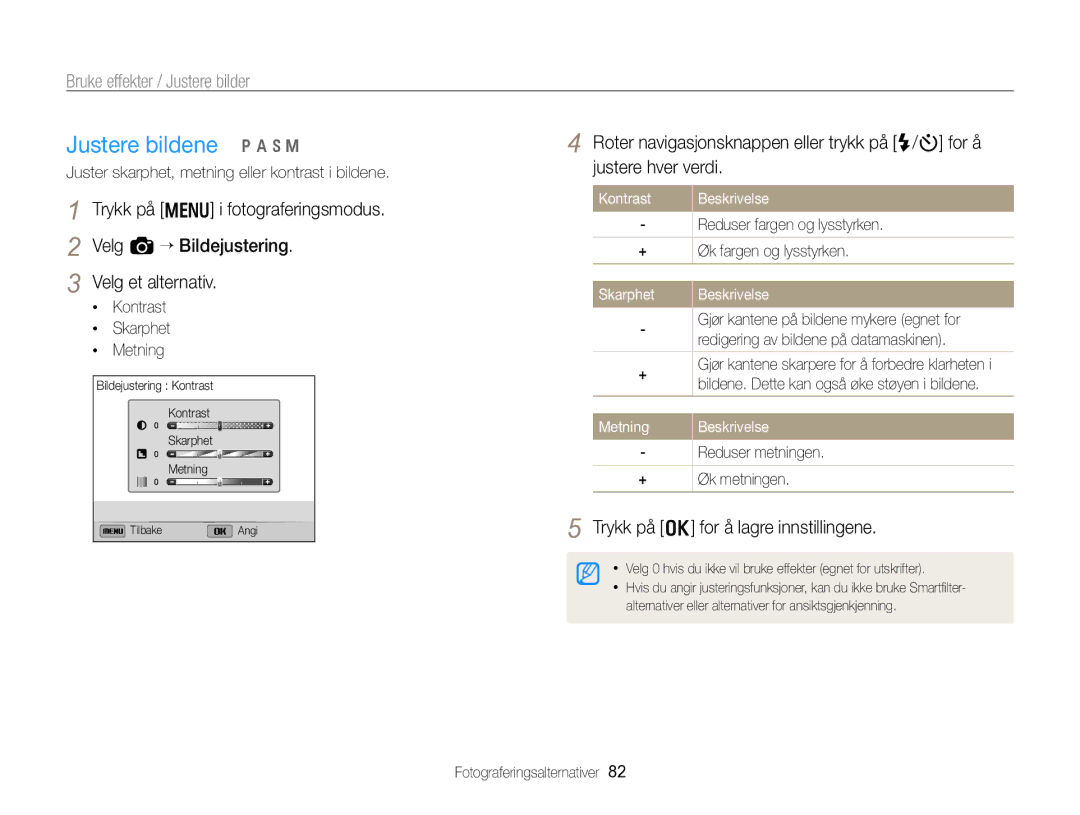 Samsung EC-WB750ZBPBE2 manual Justere bildene p a h M, Trykk på m i fotograferingsmodus Velg a “ Bildejustering, Kontrast 