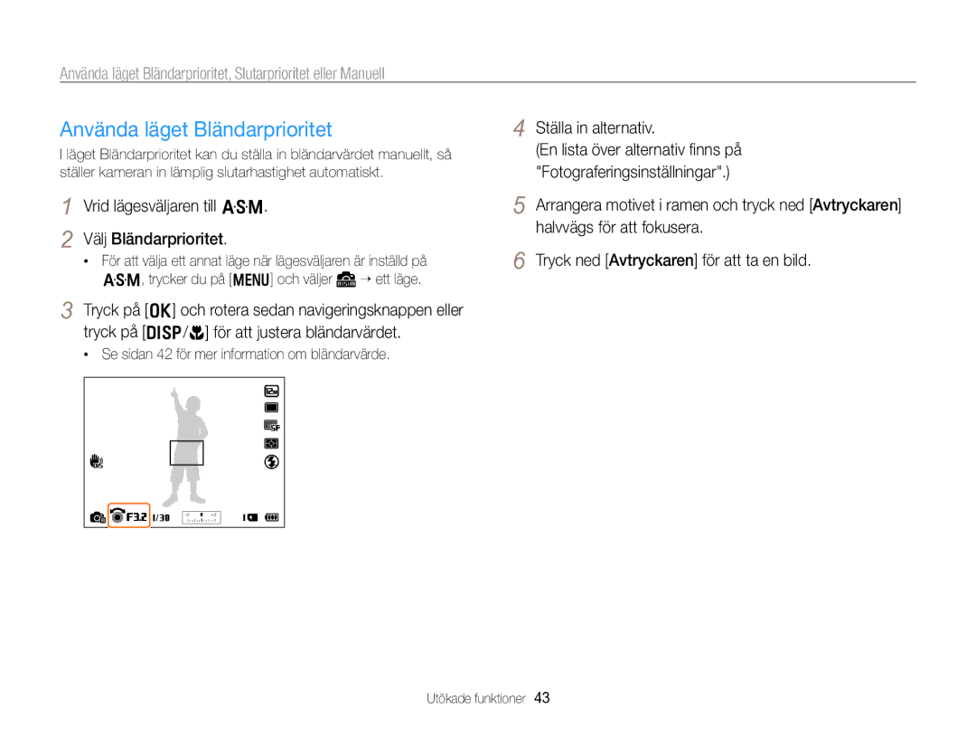 Samsung EC-WB750ZBPBE2 manual Använda läget Bländarprioritet, Vrid lägesväljaren till G Välj Bländarprioritet 