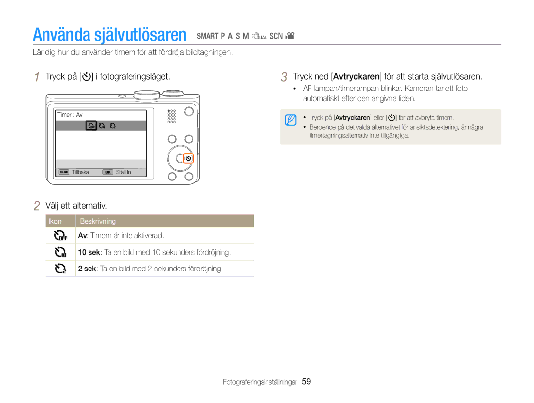 Samsung EC-WB750ZBPBE2 manual Använda självutlösaren S p a h M d s, Tryck på t i fotograferingsläget 