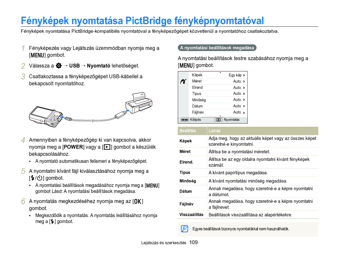 Samsung EC-WB750ZBPBE3 Fényképek nyomtatása PictBridge fényképnyomtatóval, Nyomtatás megkezdéséhez nyomja meg az o gombot 