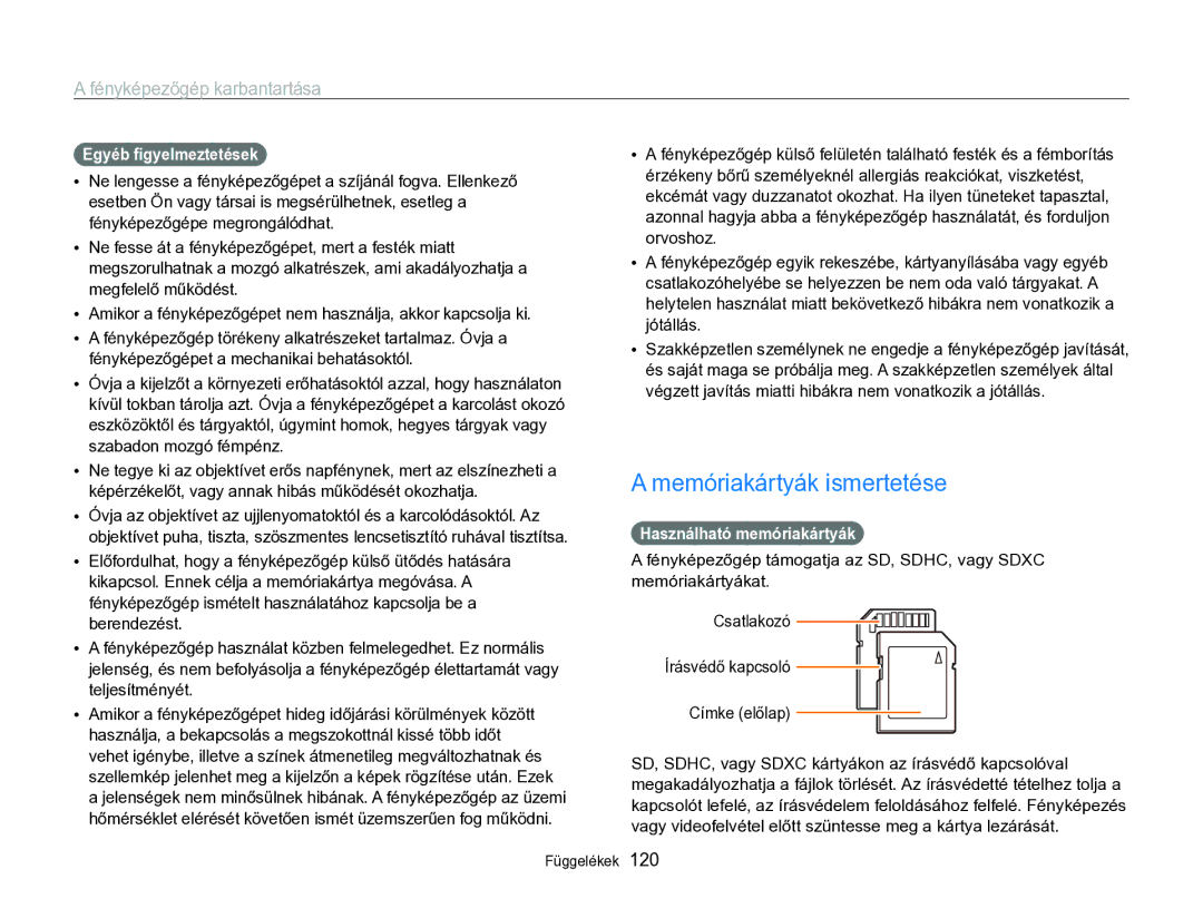 Samsung EC-WB750ZBPBE2, EC-WB750ZBPBE3 manual Memóriakártyák ismertetése, Egyéb ﬁgyelmeztetések, Használható memóriakártyák 