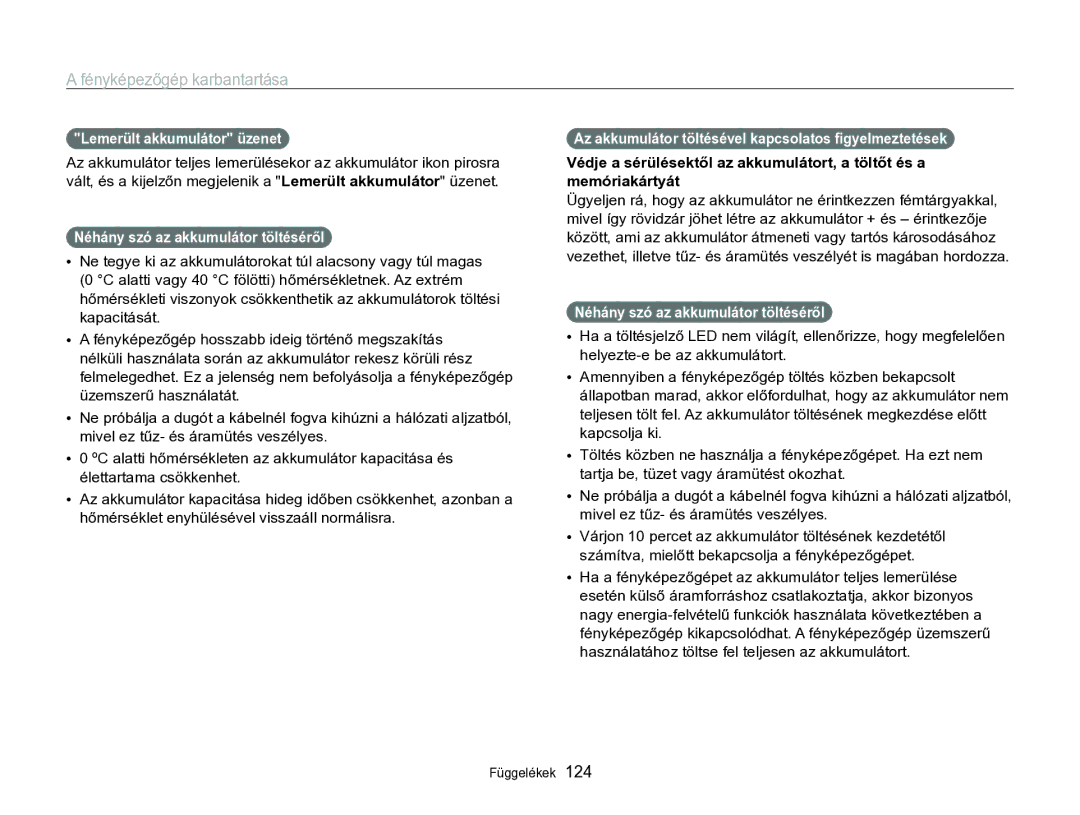 Samsung EC-WB750ZBPBE2, EC-WB750ZBPBE3 manual Lemerült akkumulátor üzenet, Néhány szó az akkumulátor töltéséről 