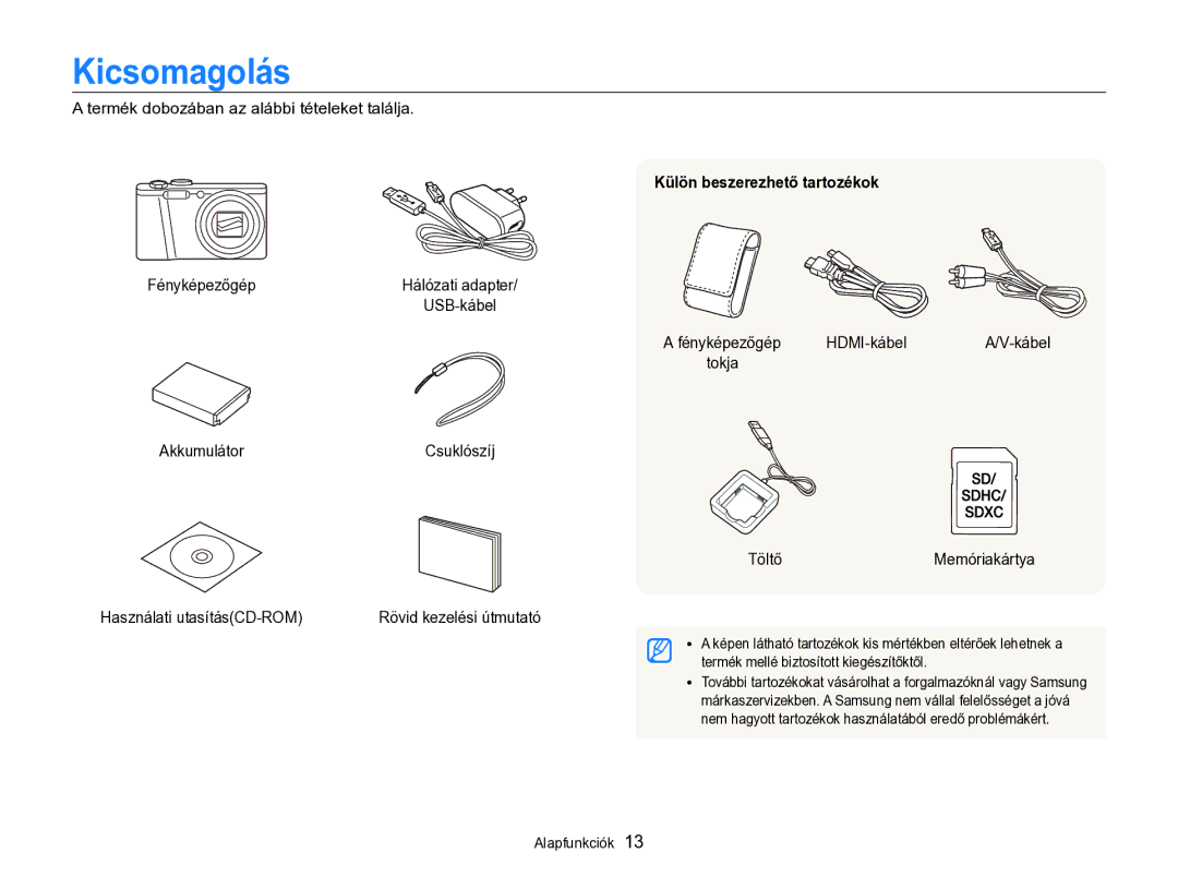 Samsung EC-WB750ZBPBE3 manual Kicsomagolás, Termék dobozában az alábbi tételeket találja, Külön beszerezhető tartozékok 